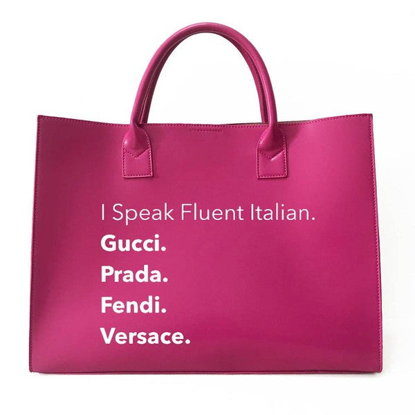 I speak Fluent Italian Pink Vegan Leather Handbag