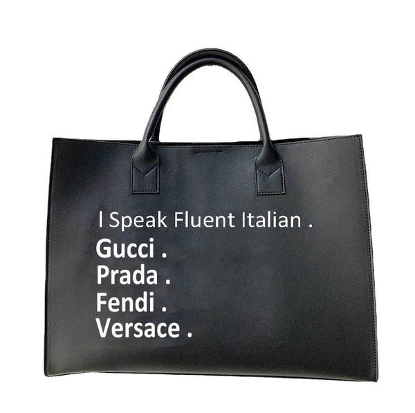 I speak Fluent Italian Black Vegan Leather Handbag