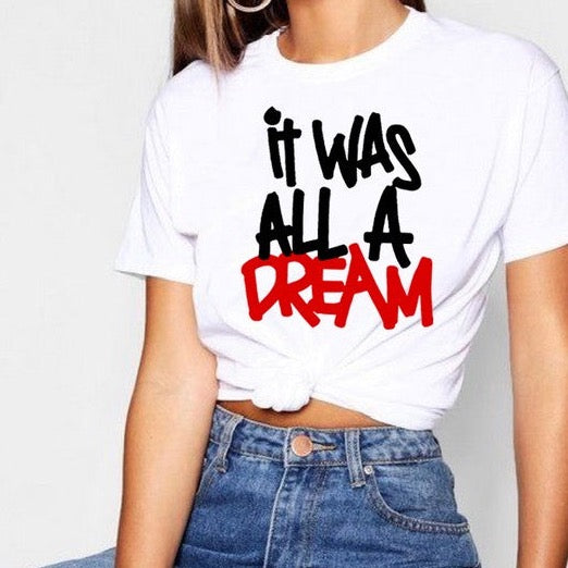 it was a dream white t shirt